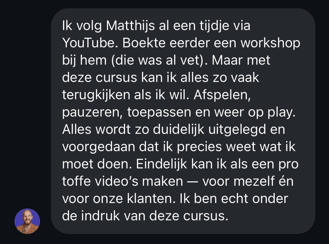 Cursist deelt review en ervaring met de online Cursus Videografie van Matthijs de Deugd